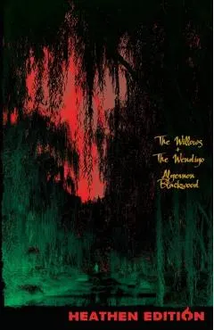The Willows + The Wendigo (Heathen Edition)