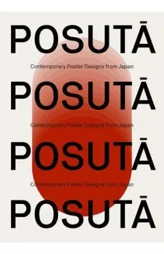 PosutĀ Poster: Contemporary Poster Designs from Japan