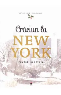 Crăciun la New York - Hardcover - Lars Wentrup, Lisa Nieschlag
