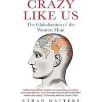Crazy Like Us