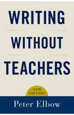 Writing Without Teachers