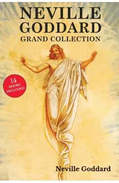 Neville Goddard Grand Collection