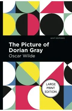 The Picture of Dorian Gray: Large Print Edition