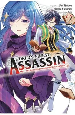 The World's Finest Assassin Gets Reincarnated in Another World as an Aristocrat, Vol. 2 (Manga)