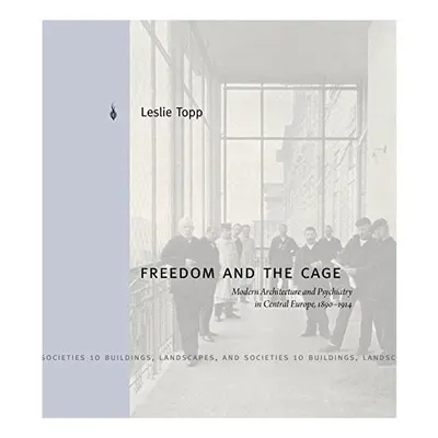 Freedom and the Cage