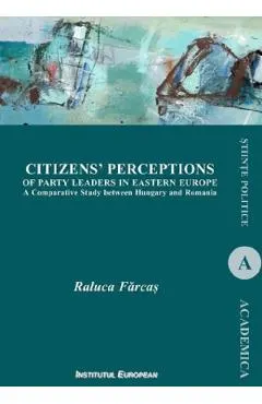 Citizens' Perceptions of Party Leaders in Eastern Europe