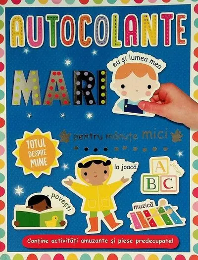 Autocolante mari pentru mănuțe mici. Totul despre mine - Paperback - ***