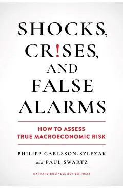 Shocks, Crises, and False Alarms: How to Assess True Macroeconomic Risk