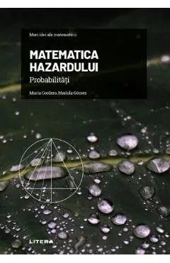 Mari idei ale matematicii. Matematica hazardului