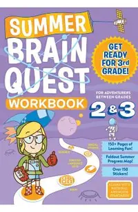 Summer Brain Quest: Between Grades 2 & 3