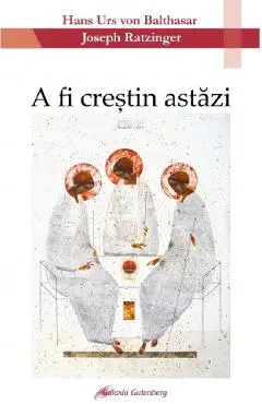 A fi crestin astazi