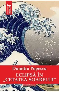 Eclipsa in cetatea soarelui
