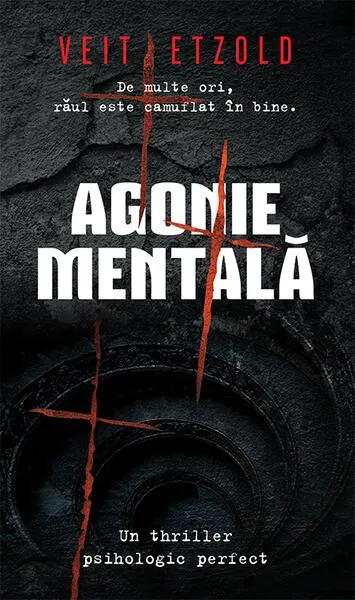 Agonie mentală - Paperback brosat - Veit Etzold