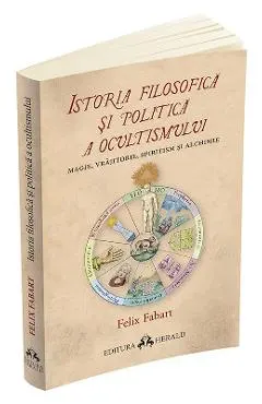 Istoria filosofica si politica a ocultismului