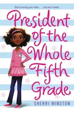 President of the Whole Fifth Grade