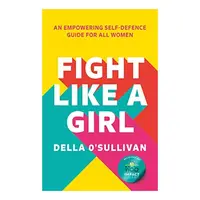 Fight Like a Girl, Della O'Sullivan