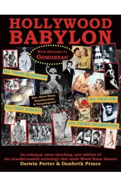 Hollywood Babylon, With Detours to Gomorrah