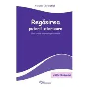 Regasirea puterii interioare