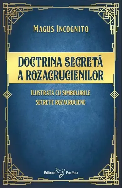 Doctrina secretă a rozacrucienilor - Paperback brosat