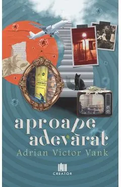 Aproape adevarat