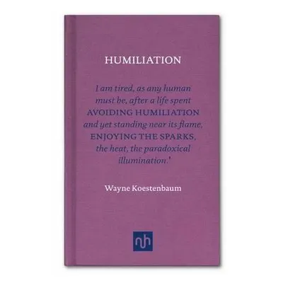 Humiliation