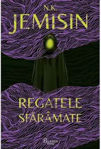 Regatele sfărâmate (Vol. 2) - Hardcover - N.K. Jemisin