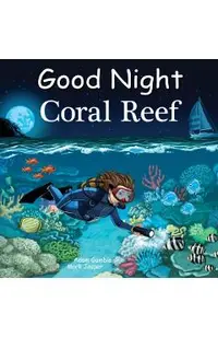 Good Night Coral Reef