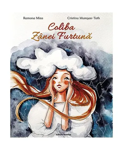 Coliba Zânei Furtună - Paperback brosat - Cristina Mureșan-Toth, Ramona Miza