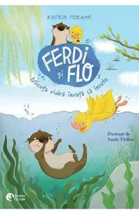 Ferdi si Flo: Micuta vidra invata sa inoate