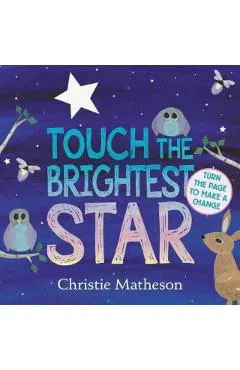 Touch the Brightest Star