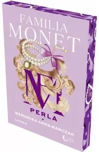 Familia Monet. Perla. Partea 1