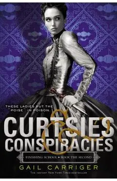 Curtsies & Conspiracies