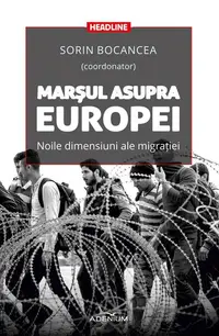 Marşul asupra Europei - Paperback brosat - Sorin Bocancea