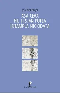 Asa ceva nu ti s-ar putea intampla niciodata