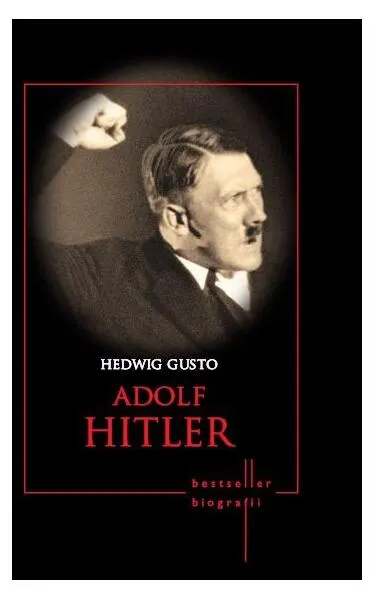 Adolf Hitler - Paperback brosat - Hedwig Gusto