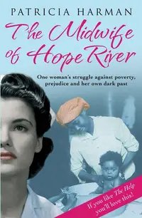 The Midwife of Hope River - Paperback brosat - Patricia Hampl