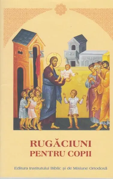 Rugăciuni pentru copii - Paperback - ***