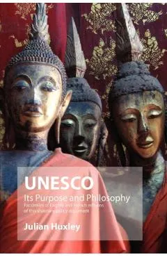 UNESCO: Its Purpose and Philosophy