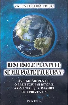 Resursele planetei: se mai poate face ceva?