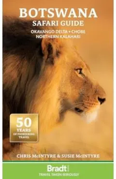 Botswana Safari Guide: Okavango Delta & Chobe & Northern Kalahari