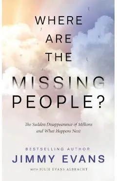Where Are the Missing People?: The Sudden Disappearance of Millions and What Happens Next