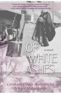 Of White Ashes: A WWII historical novel inspired by true events