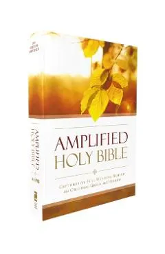 Amplified Outreach Bible, Paperback: Capture the Full Meaning Behind the Original Greek and Hebrew