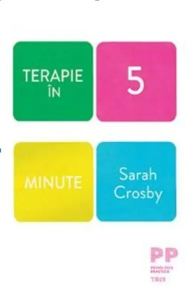 Terapie în 5 minute - Paperback brosat - Sarah Crosby