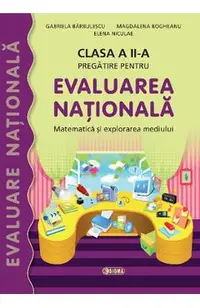 Evaluare nationala matematica si explorarea mediului cls 2