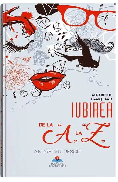 Iubirea de la A la Z - Paperback brosat - Andrei Vulpescu
