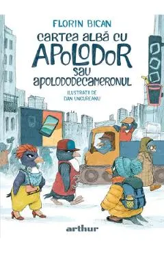 Cartea alba cu Apolodor sau Apolododecameronul