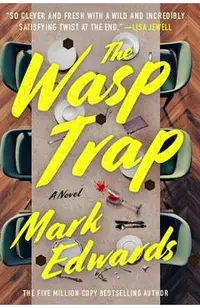 The Wasp Trap