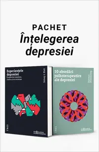 Pachet Înțelegerea depresiei. Experiențele depresiei/10 abordări psihoterapeutice ale depresiei