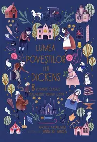 Lumea poveștilor lui Dickens - Paperback brosat - William Shakespeare